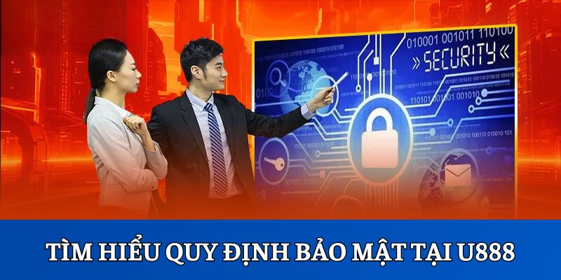 Nội dung chính được đề cập tại quy định tại sân chơi U888